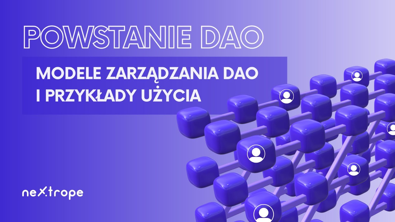 Modele zarządzania DAO i Przykłady użycia